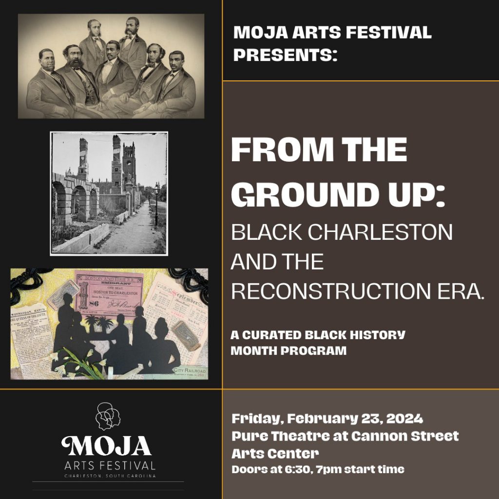 From the Ground Up: Black Charleston and the Reconstruction Era - Friday, February 23 at 7pm at Cannon Street Arts Center
